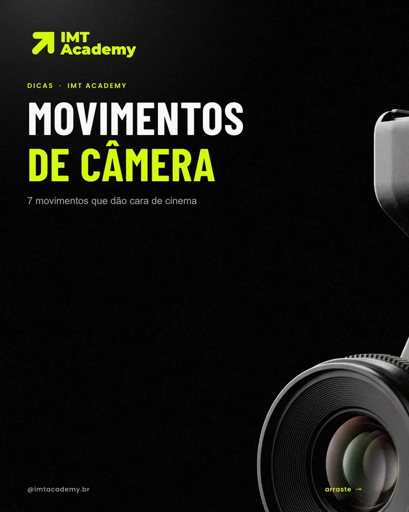 Capa de carrossel da IMT Academy: Movimentos de câmera, com a mesma câmera entrando pela direita